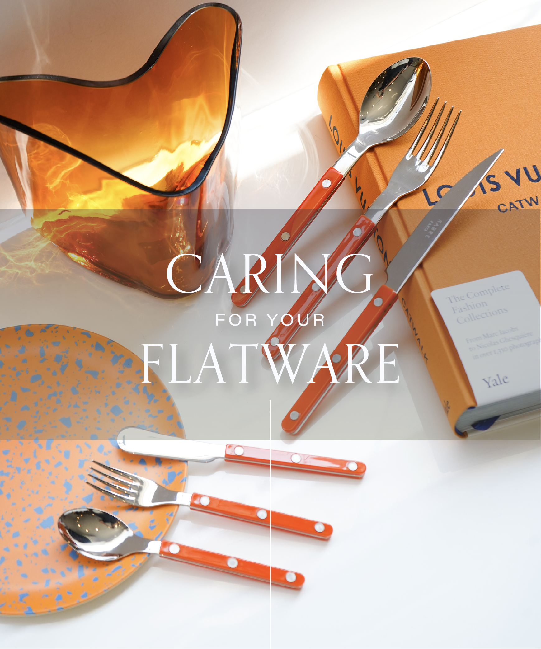 Caring For Your Flatware