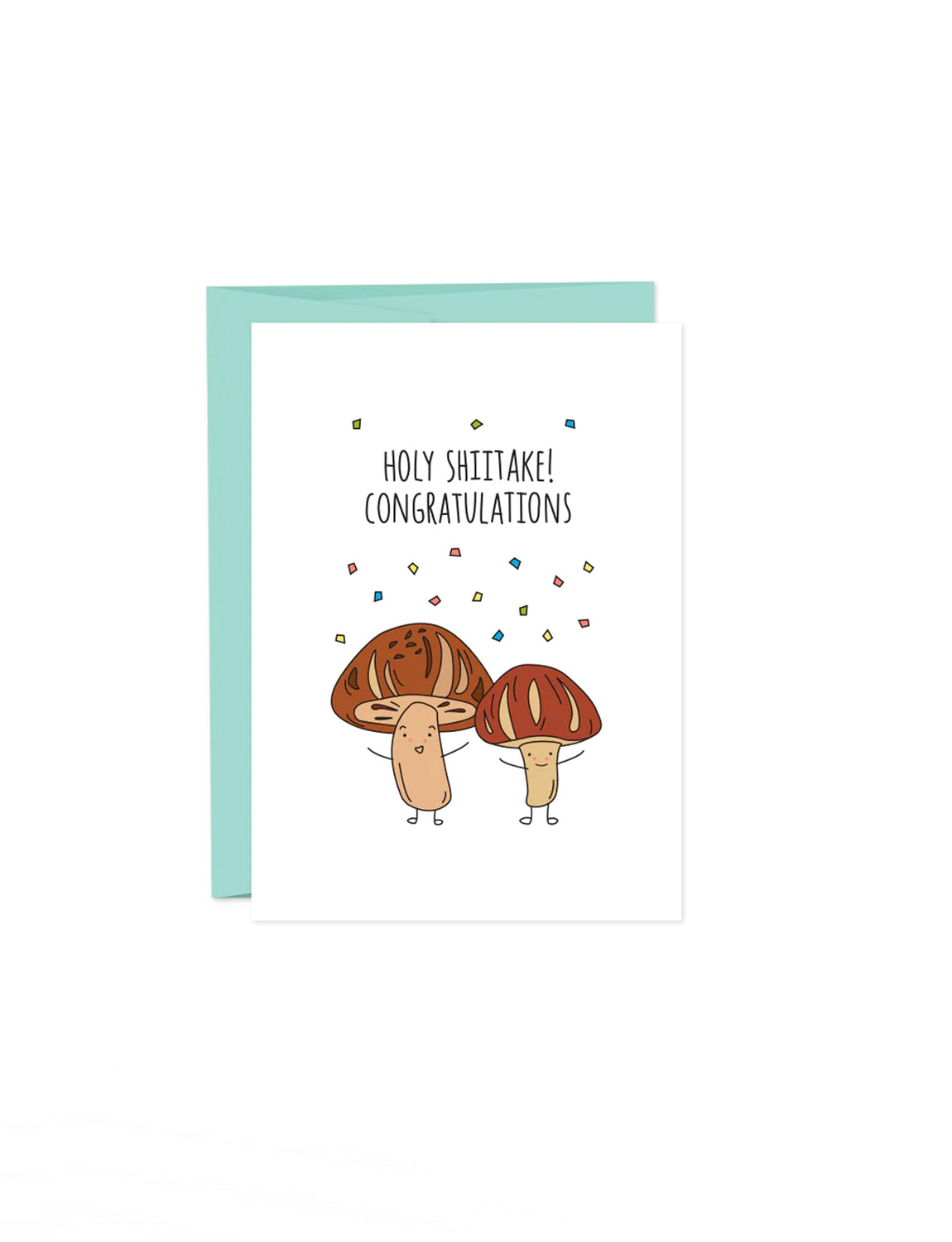 Holy Shiitake, Congratulations Card